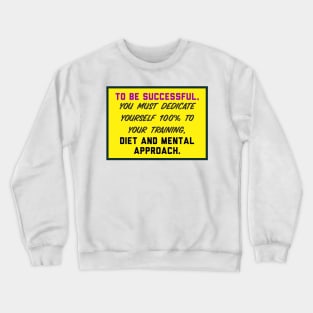 Successful Crewneck Sweatshirt